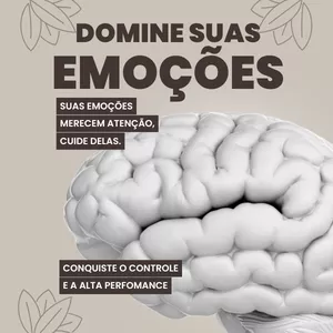 Domine Suas Emoções: Conquiste o Controle e a Alta Performance