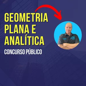 GEOMETRIA PLANA E ANALÍTICA PARA PROFESSORES DE MATEMÁTICA